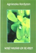 polish book : Wciąż male... - Agnieszka Kordyzon