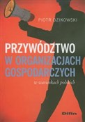 polish book : Przywództw... - Piotr Dzikowski