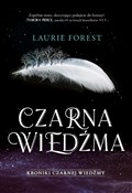 polish book : Czarna Wie... - Laurie Forest