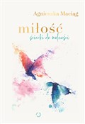 polish book : Miłość Ści... - Agnieszka Maciąg