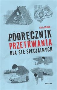 Picture of Podręcznik przetrwania dla sił specjalnych