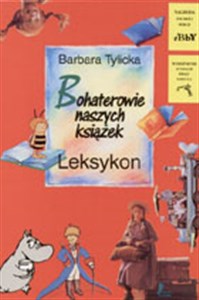 Picture of Bohaterowie naszych książek leksykon