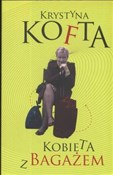 Kobieta z ... - Krystyna Kofta -  Książka z wysyłką do UK