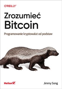 Picture of Zrozumieć Bitcoin Programowanie kryptowalut od podstaw