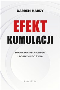 Obrazek Efekt kumulacji Droga do spełnionego i dostatniego życia