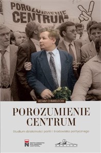 Picture of Porozumienie Centrum. Studium działalności...