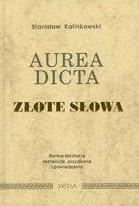 Picture of Aurea dicta Złote słowa Słynne łacińskie sentencje, przysłowia i powiedzenia