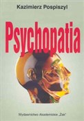 Zobacz : Psychopati... - Kazimierz Pospiszyl