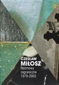Książka : Rozmowy za... - Czesław Miłosz