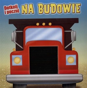 Picture of Na budowie Dotknij i poczuj