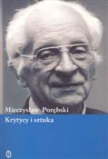 Krytycy i ... - Mieczysław Porębski -  books in polish 