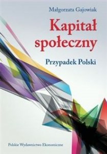 Obrazek Kapitał społeczny Przypadek Polski