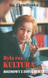 Picture of Była raz kultura Rozmowy z Zofią Hertz