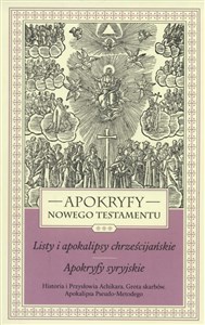 Picture of Apokryfy Nowego Testamentu Tom 3 Listy i apokalipsy chrześcijańskie. Apokryfy syryjskie.