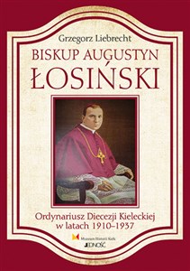 Picture of Biskup Augustyn Łosinski Ordynariusz Diecezji Kieleckiej w latach 1910-1937