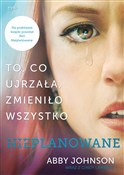 Polska książka : Nieplanowa... - Abby Johnson
