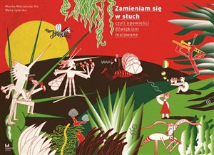 Picture of Skuteczne zdziwienie Zamieniam się w słuch, czyli opowieści dźwiękiem malowane