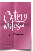 Cztery mił... - C.S. Lewis -  foreign books in polish 