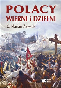 Picture of Polacy wierni i dzielni