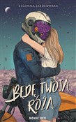 Będę twoją... - Zuzanna Jakubowska -  books from Poland