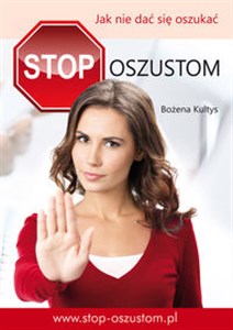 Picture of Stop oszustom Jak nie dać się oszukać.