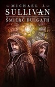 Śmierć Dul... - Michael J. Sullivan -  Polish Bookstore 