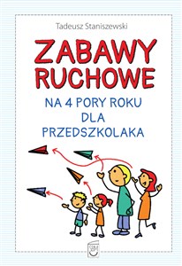 Picture of Zabawy ruchowe na 4 pory roku dla przedszkolaka
