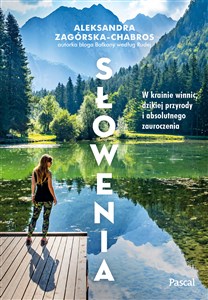 Picture of Słowenia. W krainie winnic, dzikiej przyrody i absolutnego zauroczenia