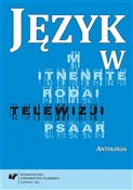 Język w te... - red. Małgorzata Kita, Iwona Loewe -  books from Poland