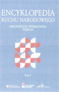 Picture of Encyklopedia ruchu narodowego T.3