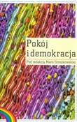 Zobacz : Pokój i de... - Maria Szyszkowska (red.)