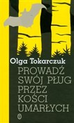 Prowadź sw... - Olga Tokarczuk -  foreign books in polish 