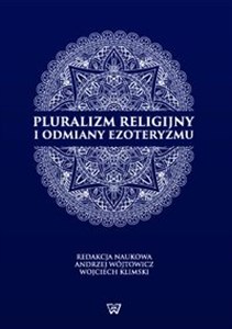 Picture of Pluralizm religijny i odmiany ezoteryzmu