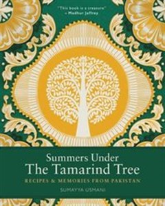 Picture of Summers Under the Tamarind Tree Recipes and Memories from Pakistan