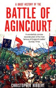 Obrazek A Brief History of the Battle of Agincourt