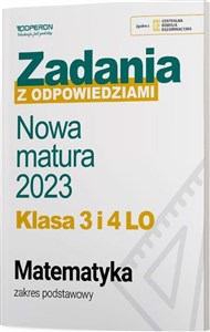 Picture of Nowa matura 2023 Matematyka Zadania z odpowiedziami Klasa 3 i 4 LO Zakres podstawowy