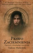Prawo Zaci... - Tadeusz Markowski -  Polish Bookstore 