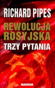 Picture of Rewolucja rosyjska Trzy pytania