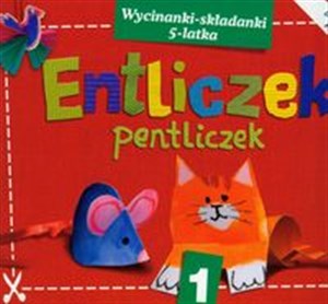 Obrazek Entliczek Pentliczek 1 wycinanki-składanki 5-latka