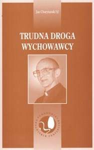 Picture of Trudna droga wychowawcy