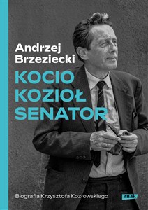 Picture of Kocio, Kozioł, Senator Biografia Krzysztofa Kozłowskiego