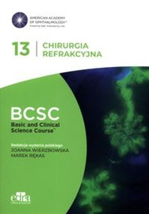 Picture of Chirurgia refrakcyjna. BCSC 13. SERIA BASIC AND CLINICAL SCIENCE COURSE