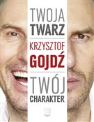 Twoja twar... - Krzysztof Gojdź -  Polish Bookstore 