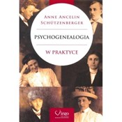 Zobacz : Psychogene... - Anne Ancelin Schutzenberger