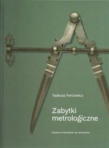 Picture of Zabytki metrologiczne