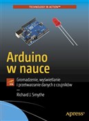 Książka : Arduino w ... - Richard J. Smythe