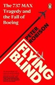 Książka : Flying Bli... - Peter Robison