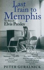 Picture of Last Train to Memphis. The Rise of Elvis Presley