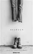 Zobacz : Bezruch - Maciej Zakliczyński