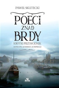 Picture of Poeci znad Brdy. Praktyczny przewodnik